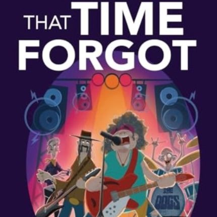 The Band That Time Forgot