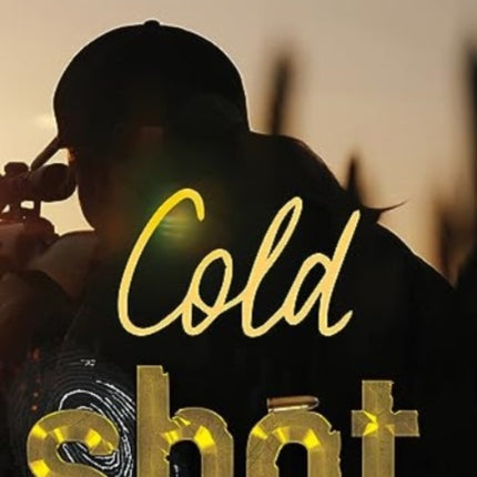 Cold Shot