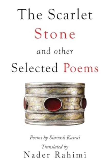 The Scarlet Stone and Other Selected Poems