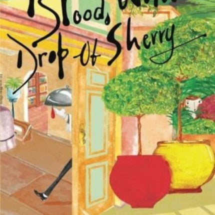 Blood With A Drop of Sherry