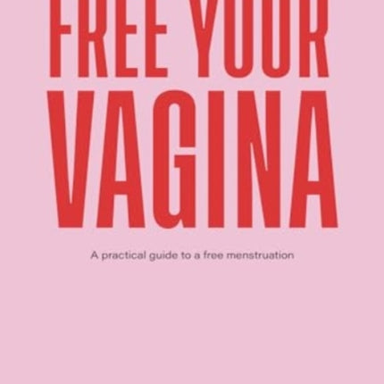 Free Your Vagina