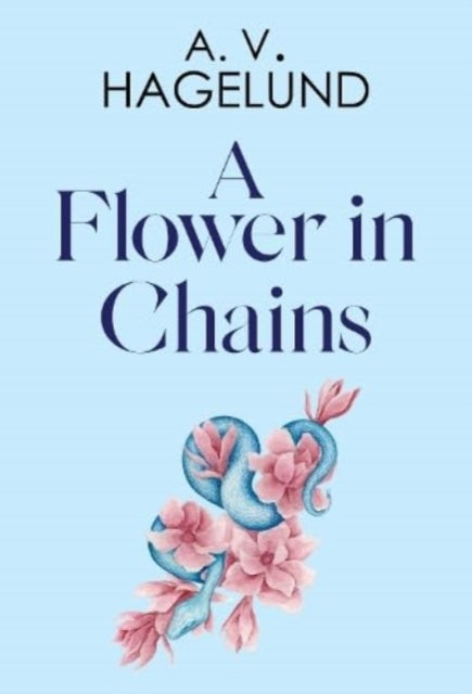 A Flower In Chains