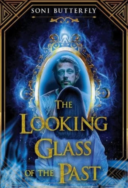 The Looking Glass of the Past