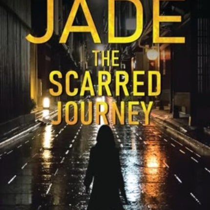 Jade The Scarred Journey