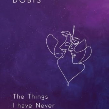 The Things I have Never Told You Part 2