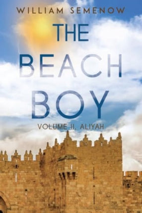 The Beach Boy Volume II Aliyah