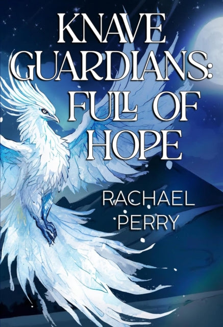 Knave Guardians Full of Hope