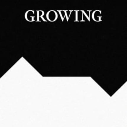 Growing