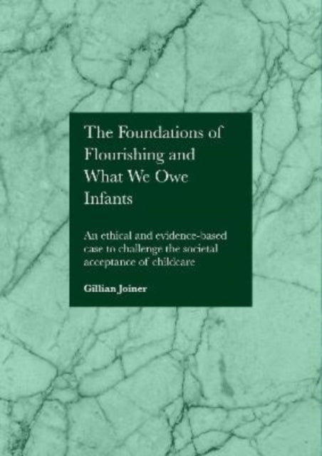 The Foundations of Flourishing and Our