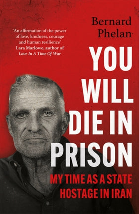 You Will Die in Prison
