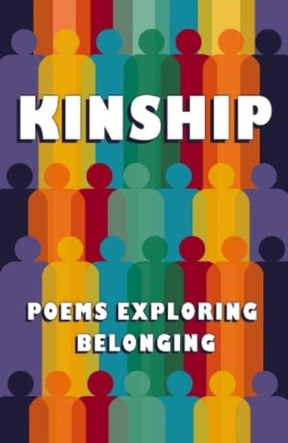 Kinship: Poems Exploring Belonging