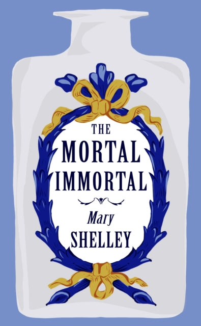 The Mortal Immortal