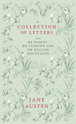 A Collection of Letters and Mr Harley Mr Clifford and Sir William Mountague