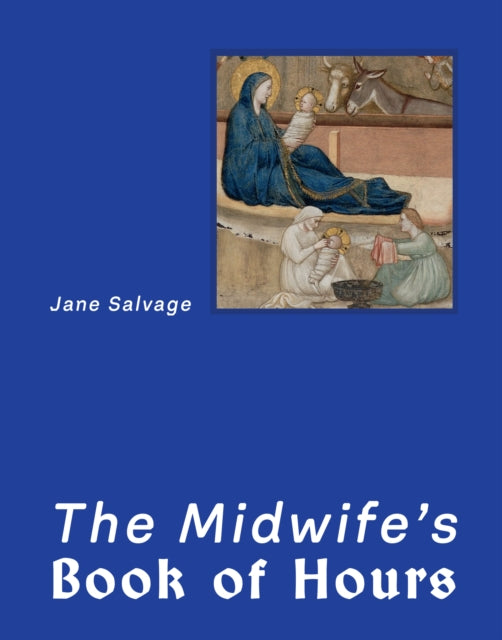 The Midwifes Book of Hours