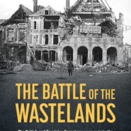 The Battle for the Wastelands