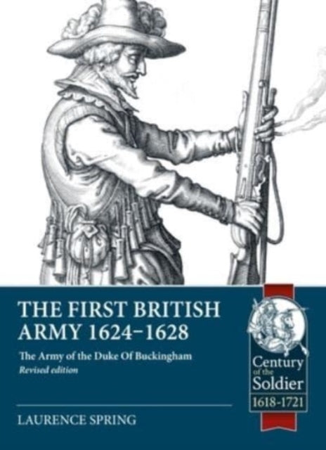 The First British Army 16241628