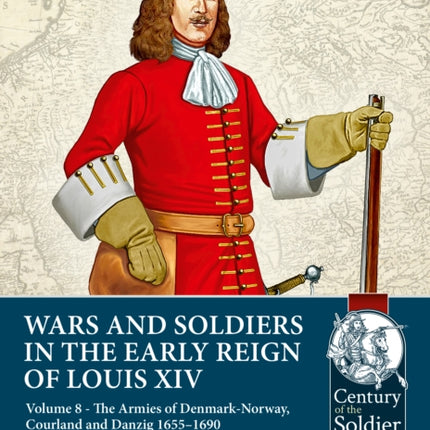 Wars and Soldiers in the Early Reign of Louis XIV