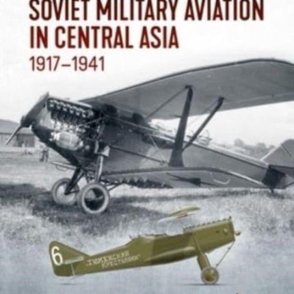 Soviet Military Aviation in Central Asia 191741