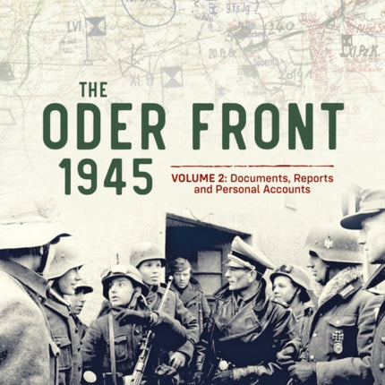 The Oder Front 1945 Volume 2