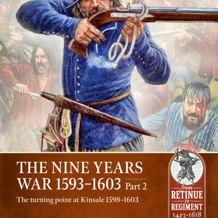 The Nine Years War 15931603 Part 2