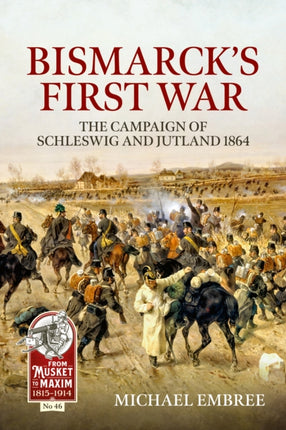 Bismarcks First War