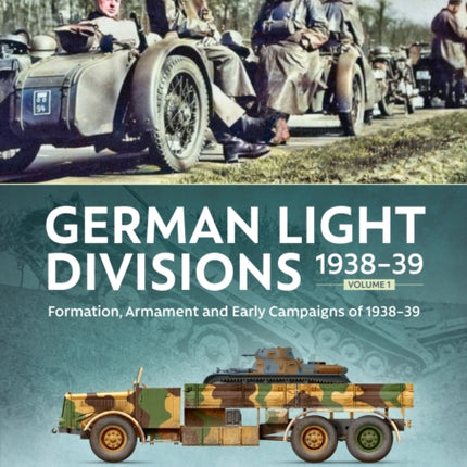 German Light Divisions 193839 Volume 1