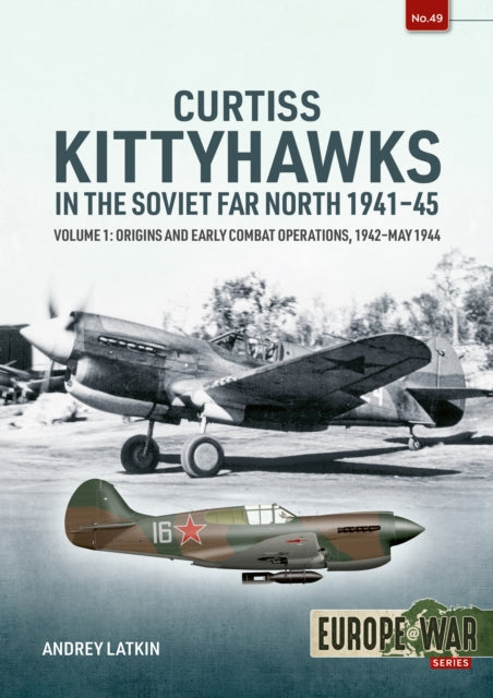 Curtiss Kittyhawks in the Soviet Far North 194145