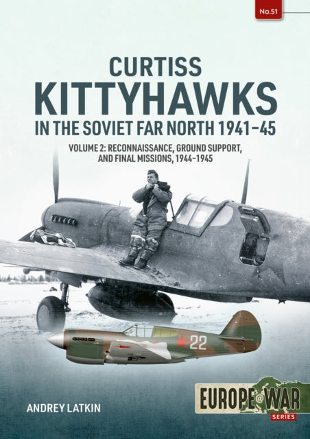 Curtiss Kittyhawks in the Soviet Far North 194145