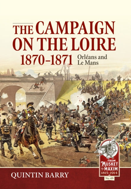 The Campaign on the Loire 18701871