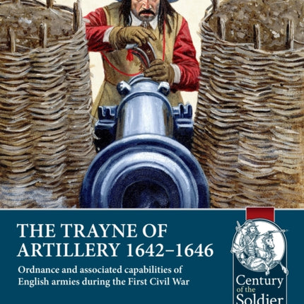 The Trayne of Artillery 16421646