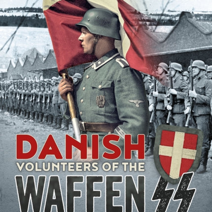 Danish Volunteers of the WaffenSS