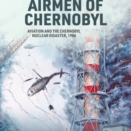 Airmen of Chernobyl