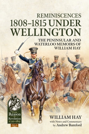 Reminiscences 18081815 Under Wellington