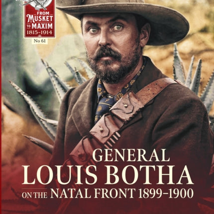 General Louis Botha on the Natal Front 18991900