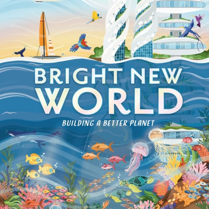 Bright New World