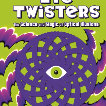 Eye Twisters