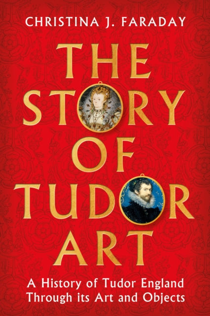 The Story of Tudor Art