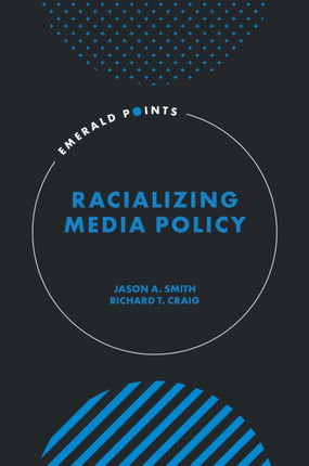 Racializing Media Policy