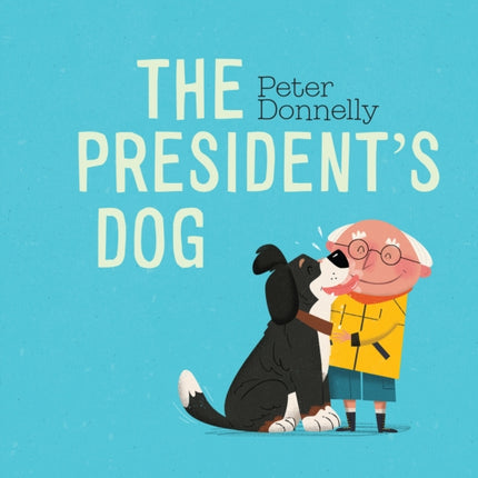 The Presidents Dog