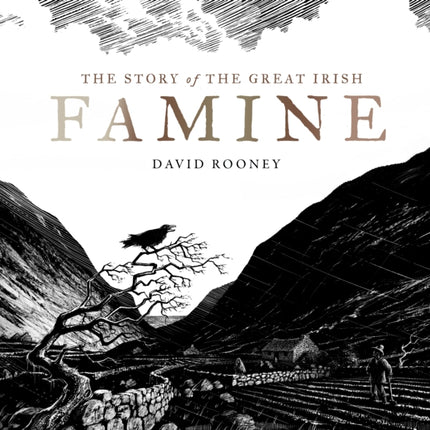 The Story of the Great Irish Famine