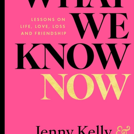 What We Know Now
