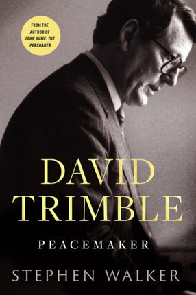 David Trimble Peacemaker