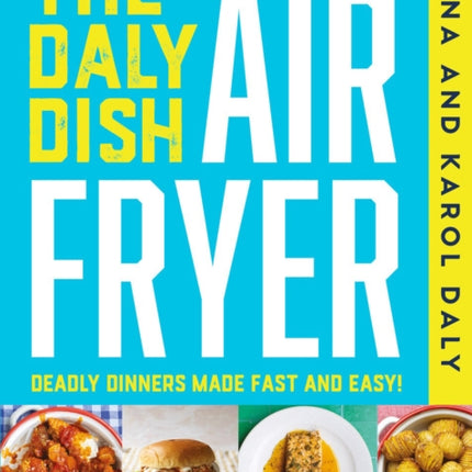 The Daly Dish AirFryer