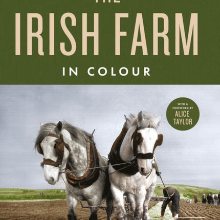 The Irish Farm in Colour