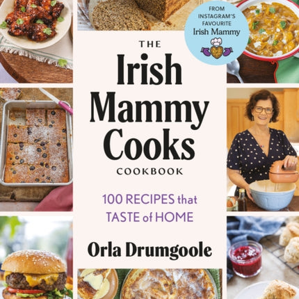 The Irish Mammy Cooks Cookbook