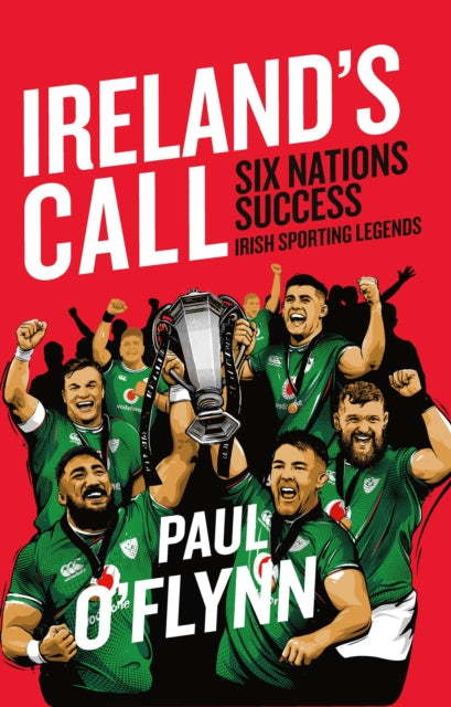 Irelands Sporting Legends Irelands Call