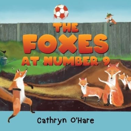 The Foxes at Number 9