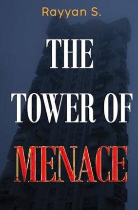 The Tower of Menace