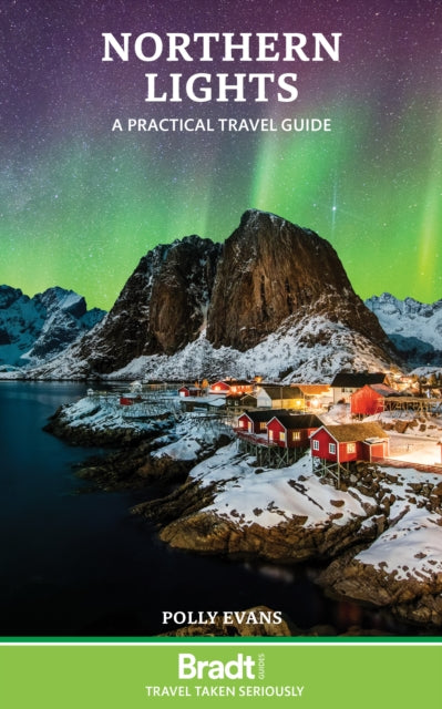 Northern Lights: A practical travel guide