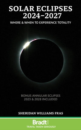 Solar Eclipses 2024-2027: Where and When to Experience Totality